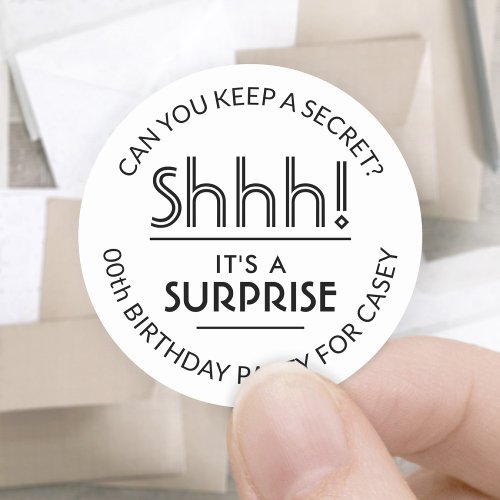 Surprise Birthday Party Shhh Simple White  Black Classic Round Sticker