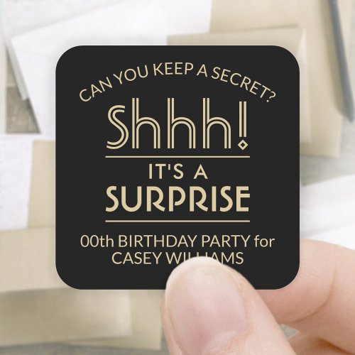 Surprise Birthday Party Shhh Stylish Black  Gold Square Sticker