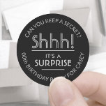 Surprise Birthday Party Shhh! Stylish Black & Gray Classic Round Sticker<br><div class="desc">Add an elegant personalized touch to surprise birthday party invitations, decorations, and favors with custom stylish black and grey stickers / envelope seals. All text on these labels is simple to customize for any year birthday or for another occasion, such as a wedding anniversary, retirement, or going away party. Personalize...</div>