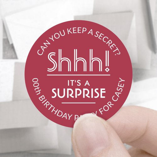Surprise Birthday Party Shhh Stylish Red  White Classic Round Sticker