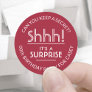 Surprise Birthday Party Shhh! Stylish Red & White Classic Round Sticker