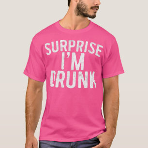 Surprise Im Drunk Triblend T-Shirt