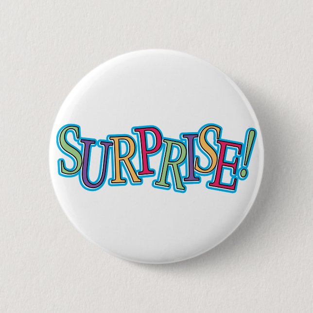 Surprise! Pinback Button (Front)