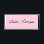 Surprise Proposal in Pink Hershey Bar Favors<br><div class="desc">Beautiful,  sweeping letters with a surprise on the back!  Wonderful message... nice.  Customizable.  Sharon Lee Hudson.</div>