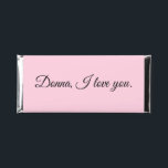 Surprise Proposal in Pink Hershey Bar Favors<br><div class="desc">Beautiful,  sweeping letters with a surprise on the back!  Wonderful message... nice.  Customizable.  Sharon Lee Hudson.</div>