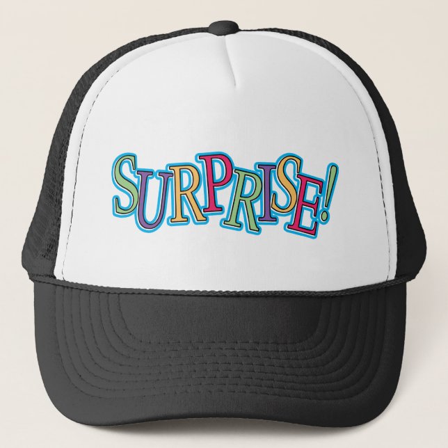 Surprise! Trucker Hat (Front)