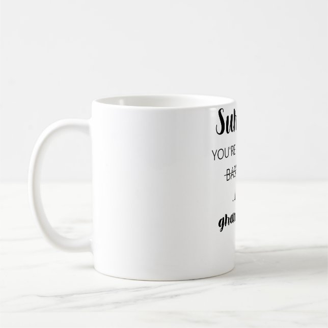 Surprise You're Going To Be Babysitters I Mean Coffee Mug (Left)