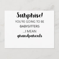 Surprise You're Going To Be Babysitters I Mean