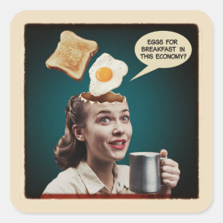 Surreal Eggs For Breakfast, In this economy Square Sticker