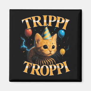 Surreal Italian Brainrot Meme Trippi Troppi Funny Magnet