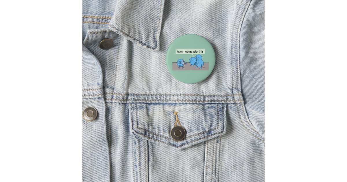Surrealism Circle colossal round button | Zazzle