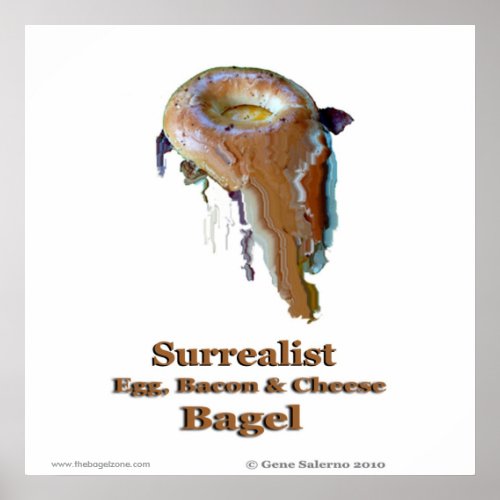Surrealist Egg Bacon  Cheese Bagel Poster