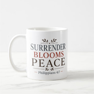 Surrender Blooms Peace Inspiring Scripture Quote Coffee Mug
