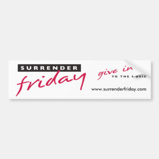 Surrender Friday Bumpersticker Bumper Sticker