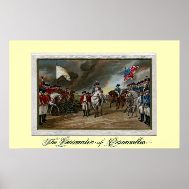 Surrender of Lord Cornwallis at Yorktown Poster (Front)