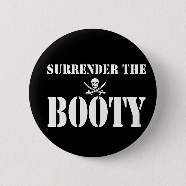 Surrender the Booty Button (Front)