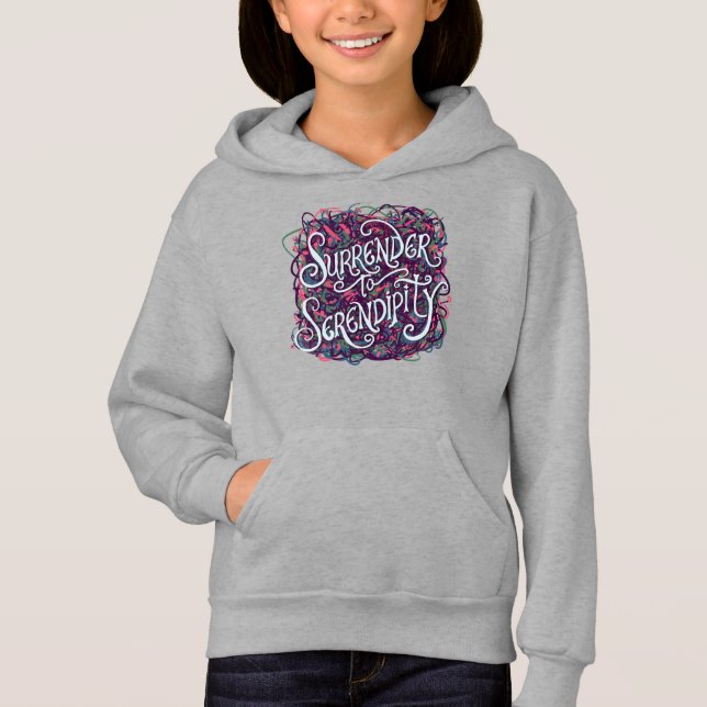 Surrender to Serendipity Hoodie (Front)