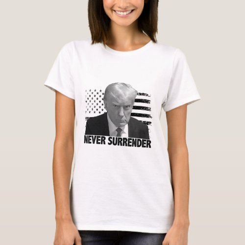 Surrender Trump Mug Shot 2024  T_Shirt