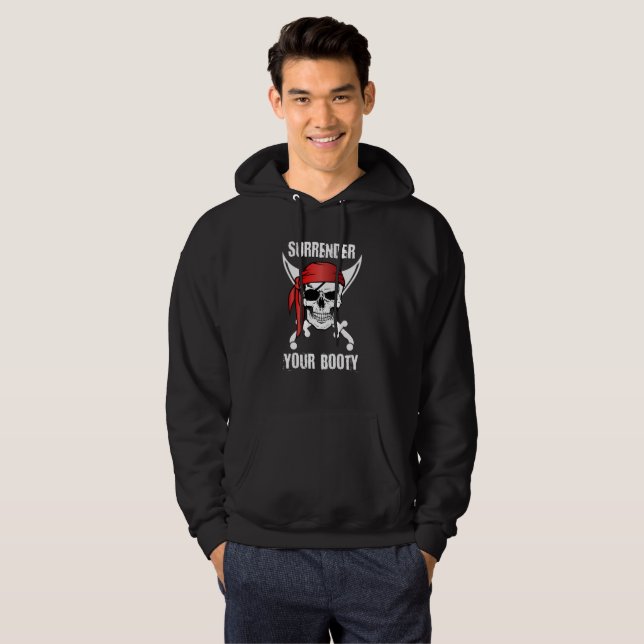 Surrender Your Booty Funny Pirate for Pirates Hoodie (Front Full)