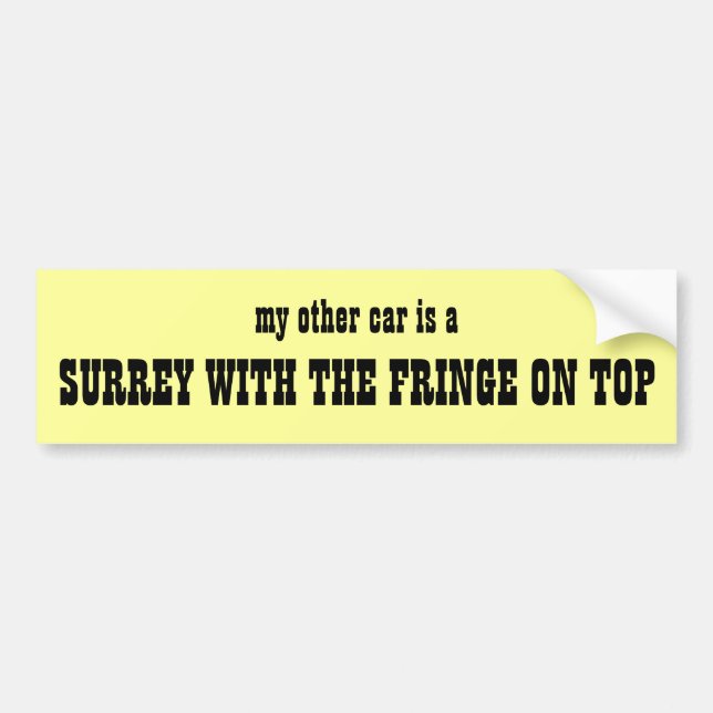 Surrey With The Fringe On Top Bumper Sticker (Front)