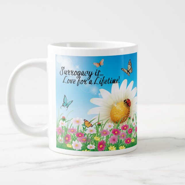 Surrogacy Is Love for a Lifetime Giant Coffee Mug (Left)