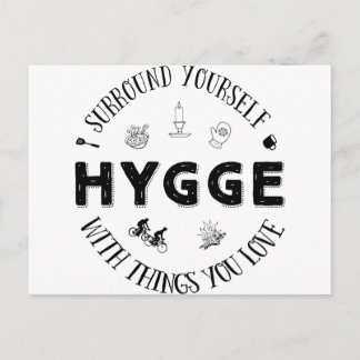 Surround Yourself w. Hygge (B&W) Postcard