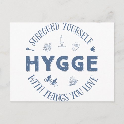 Surround Yourself w Hygge Dark Blue text Postcard