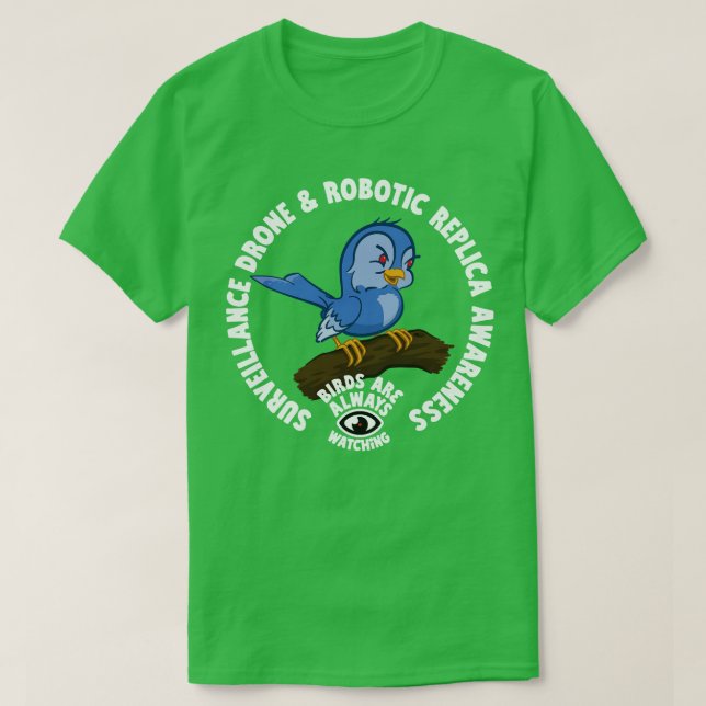 Surveillance Drone and Robotic Replica Awareness T-Shirt (Design Front)
