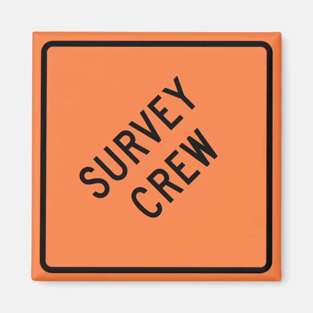 Survey Crew Highway Sign Magnet (Front)