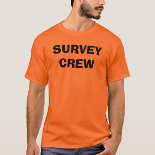 SURVEY CREW T-Shirt