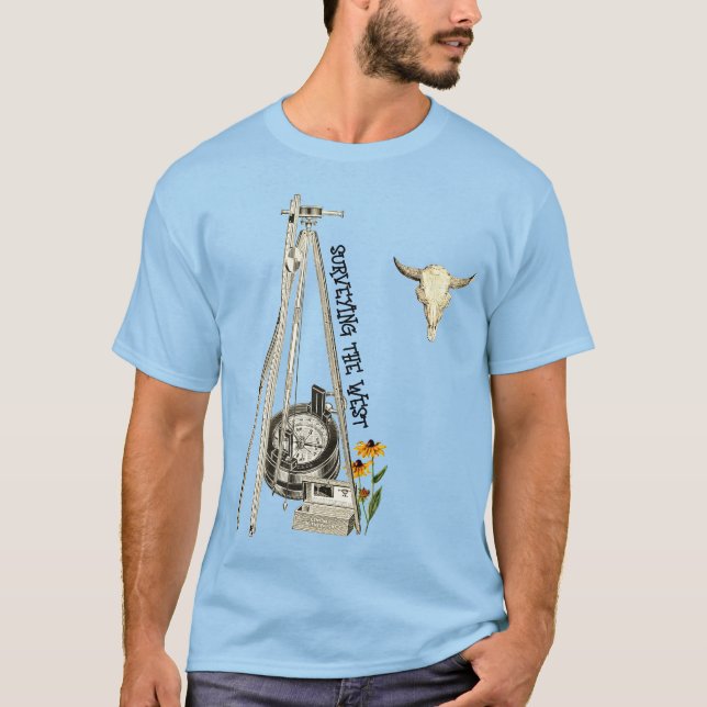 SURVEY WESTERN LAND SURVEYOR OLD WEST  T-Shirt (Front)