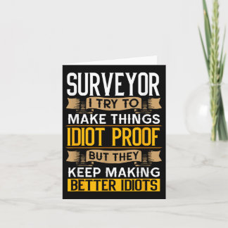 Surveyor Sarcastic Graphic Funny Surveying  Card
