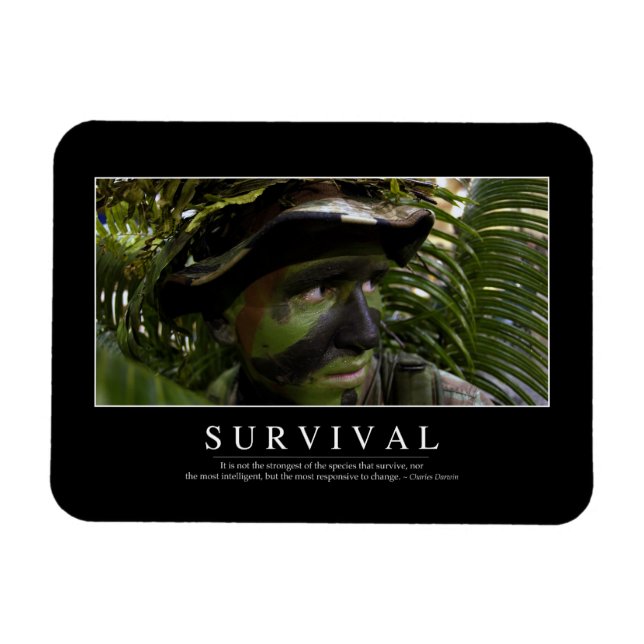 Survival: Inspirational Quote 2 Magnet (Horizontal)