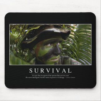 Survival: Inspirational Quote 2 Mouse Pad
