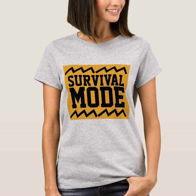 SURVIVAL MODE PREPPER T-SHIRTS (Front)