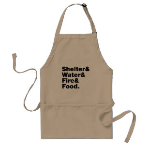 Survival (Shelter & Water & Fire & Food.) Adult Apron
