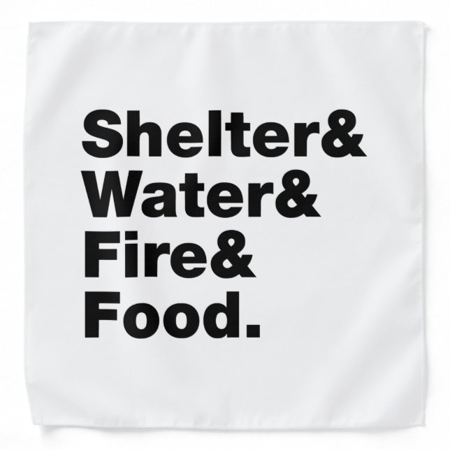 Survival (Shelter & Water & Fire & Food.) Bandana (Front)