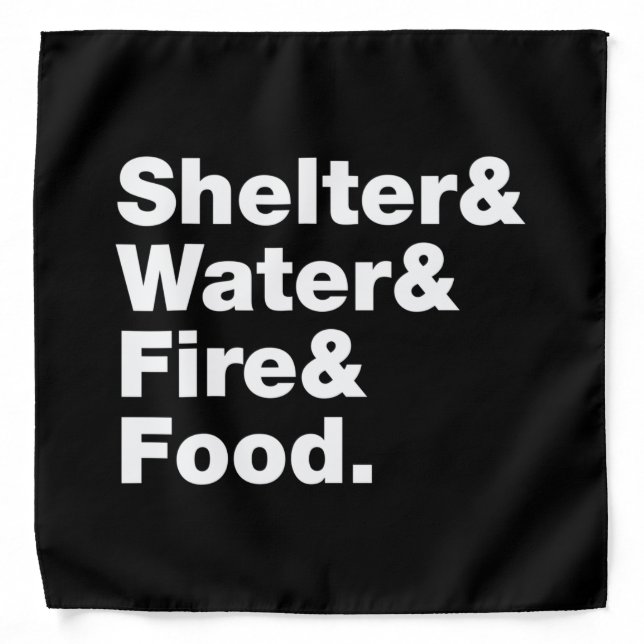 Survival (Shelter & Water & Fire & Food.) Bandana (Front)