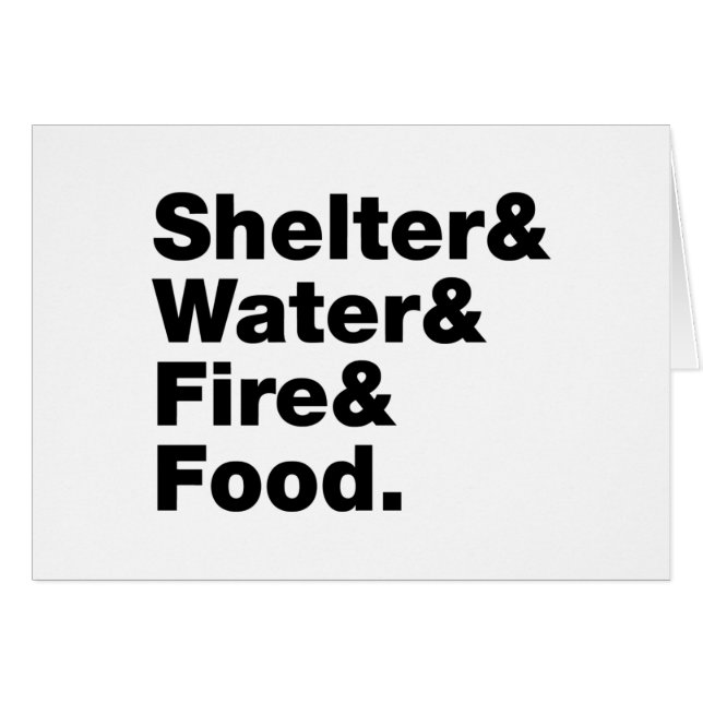 Survival (Shelter & Water & Fire & Food.) Card (Front Horizontal)