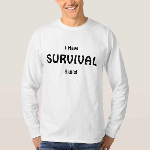 Survival Skills Prepper Survivalist SHTF Design T_Shirt