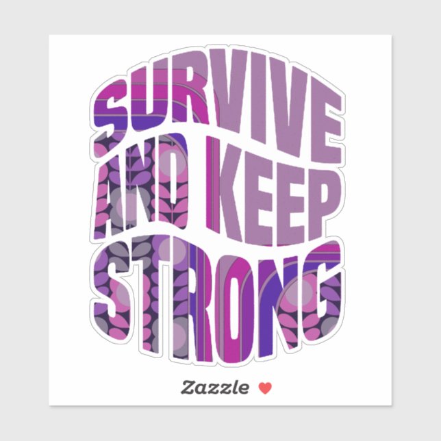 Survive And Keep Strong - Motivational Words Sticker (Sheet)
