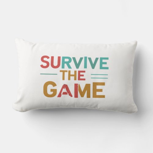 Survive the Game Lumbar Pillow