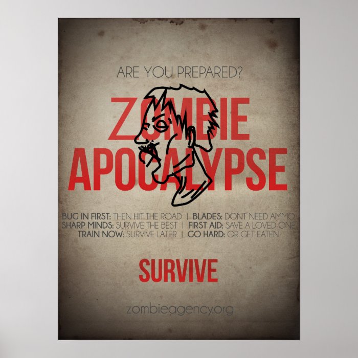 Survive the Zombie Apocalypse Poster