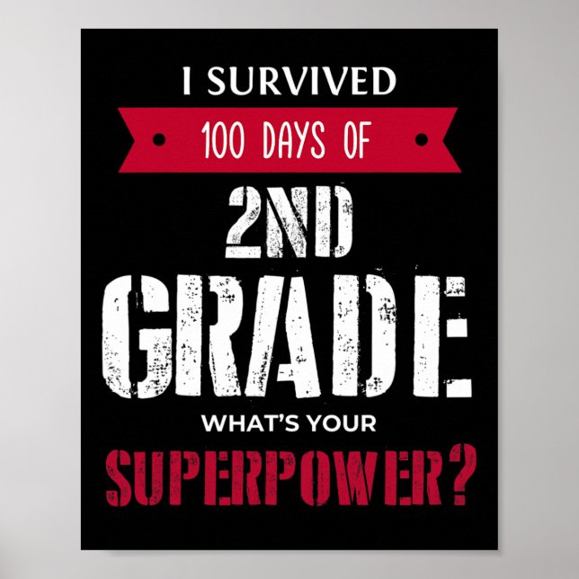 Survived 100 Days Of 2nd Grade Superpower  Poster (Front)
