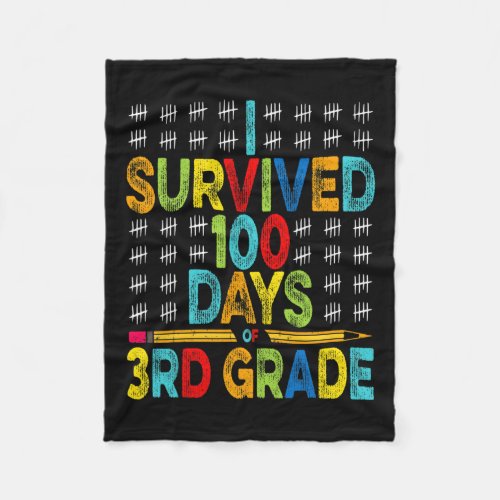 Survived 100 Days Of 3rd Grade 100th Day Of School Fleece Blanket