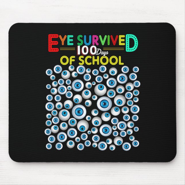 Survived 100 Days Of School Teacher Kids Students  Mouse Pad (Front)