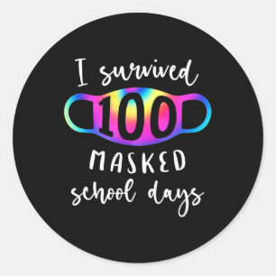 Survived 100 Masked School Days Tie Dye Classic Round Sticker
