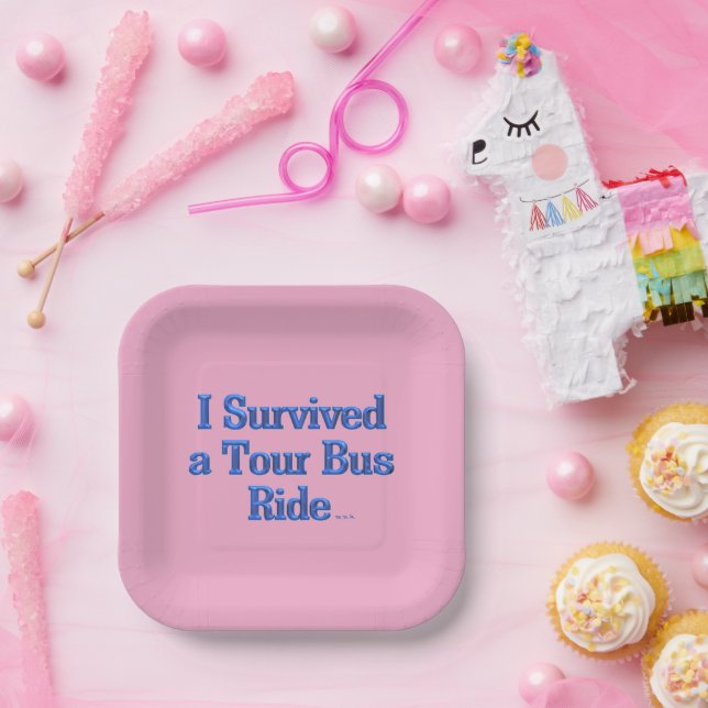  Survived a Tour Bus Ride pink square paper plates (Party)