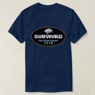 Survived hurricane season 2018 T-Shirt