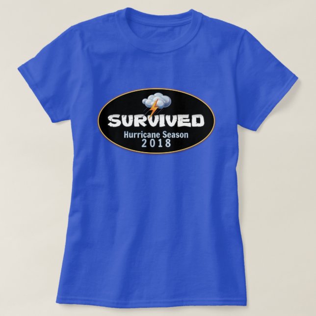 Survived hurricane season 2018 T-Shirt (Design Front)